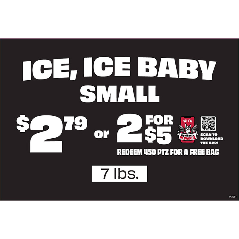 Ice Price - 7lbs single $2.79 or 2/$5 w/MSC