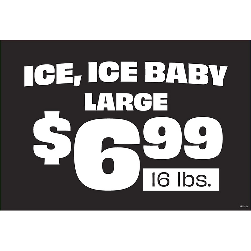 Ice Merchandiser Sign - $6.99