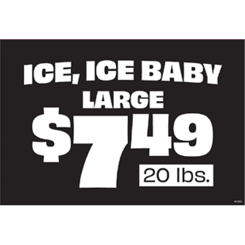 Ice Merchandiser Sign - $7.49